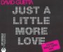 Just A Little More Love - David Guetta