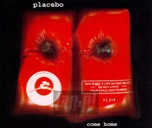 Come Home - Placebo