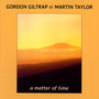 Matter Of Time - Gordon Giltrap & Martin Taylor