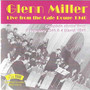 Live From The Cafe Rouge - Glenn Miller