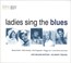 Ladies Sing The Blues - V/A