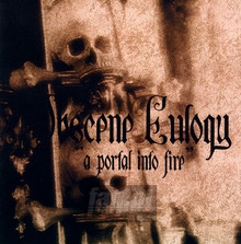 A Portal Into Fire - Obscene Eulogy - bigger A Portal Into Fire - Obscene Eulogy
