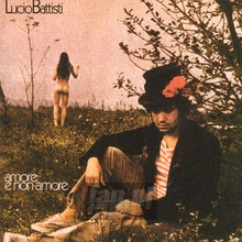 Amore E Non Amore - Lucio Battisti