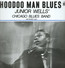 Hoodoo Man Blues - Junior Wells Hoodoo Man Blues - Junior Wells