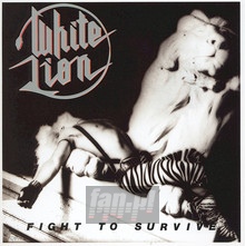 Fight To Survive - White Lion