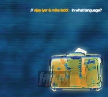 In What Language - Iyer / Ladd