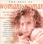 Best Of Woman To Woman - V/A