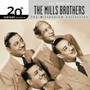 Millennium Collection - The Mills Brothers 