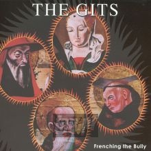 Frenching The Bully - Gits Frenching The Bully - Gits