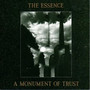 A Monument Of Trust - Essence