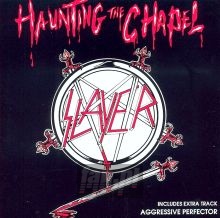 Haunting The Chapel - Slayer