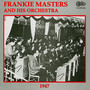 Orchestra 1947 - Frankie Masters
