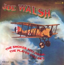 Smoker You Drink The Play - Joe Walsh
