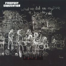 What We Did On Our Holidays - Fairport Convention What We Did On Our Holidays - Fairport Convention