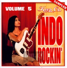 Keep On Indo Rockin' 5 - V/A