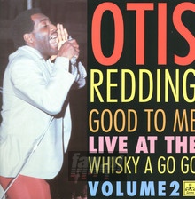 Good To Me - Otis Redding
