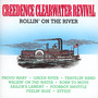 Rollin' On The River - Creedence Clearwater Revival