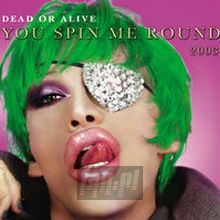 You Spin Me..2003 2 - Dead Or Alive