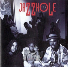 Jazzhole - The Jazzhole
