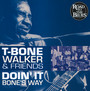 Doin' It Bone's Way - T Walker -Bone & Friends