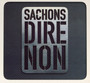 Sachons Dire Non - L'integrale - V/A