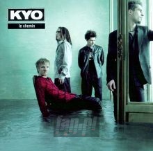 Le Chemin - Kyo Le Chemin - Kyo