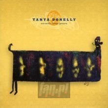 Whiskey Tango Ghosts - Tanya Donelly Whiskey Tango Ghosts - Tanya Donelly