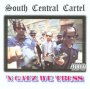 'N Gatz We Truss - South Central Cartel
