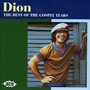 Best Of The Gospel Years - Dion