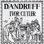 Dandruff - Ivor Cutler