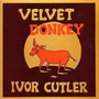 Velvet Donkey - Ivor Cutler