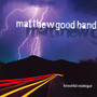 Beautiful Midnight - Matthew Good  -Band-