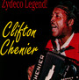 Zydeco Legend - Clifton Chenier