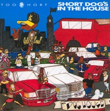 Short Dog's In The House - Too Short