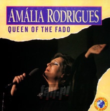 The Queen Of Fado - Amalia Rodrigues