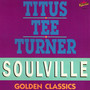 Soulville - Titus Tee Turner 