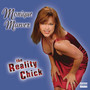 Reality Chick - Monique Marvez