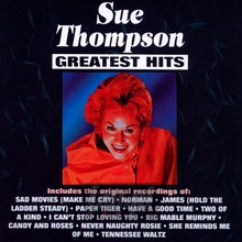 Greatest Hits - Sue Thompson