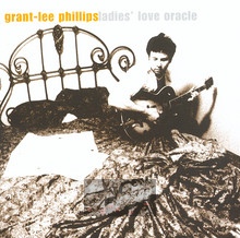 Ladies Love Oracle - Grant Lee Phillips 