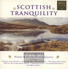 Scottish Tranquility - Phil Coulter - bigger Scottish Tranquility - Phil Coulter