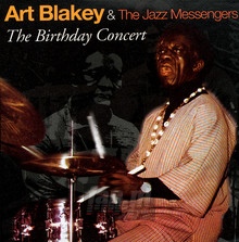 Birthday Concert - Art Blakey / The Jazz Messengers 