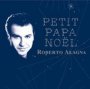 Petit Papa Noel - Roberto Alagna