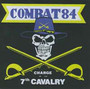 Charge Of The 7TH Cavalry - Combat 84