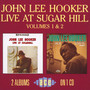 Live At Sugar Hill 1 & 2 - John Lee Hooker 