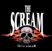 Let It Scream - Scream