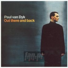 Out There & Back - Paul Van Dyk 