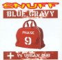 Blue Gravy/Blue Gravy Dub - Snuff