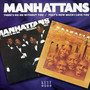 There's No Me Without You - Manhattans