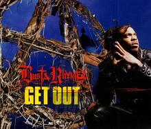 Get Out - Busta Rhymes