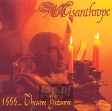 1666 .. Theatre Bizarre - Misanthrope
